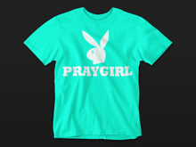 Load image into Gallery viewer, PRAYGIRL