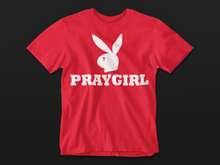 Load image into Gallery viewer, PRAYGIRL