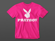 Load image into Gallery viewer, PRAYBOY