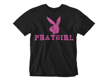 Load image into Gallery viewer, PRAYGIRL