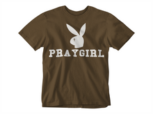 Load image into Gallery viewer, PRAYGIRL