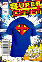 Load image into Gallery viewer, 🦸🏿‍♂️SUPERCHRIST🦸🏻‍♂️©