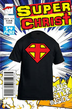 Load image into Gallery viewer, 🦸🏿‍♂️SUPERCHRIST🦸🏻‍♂️©